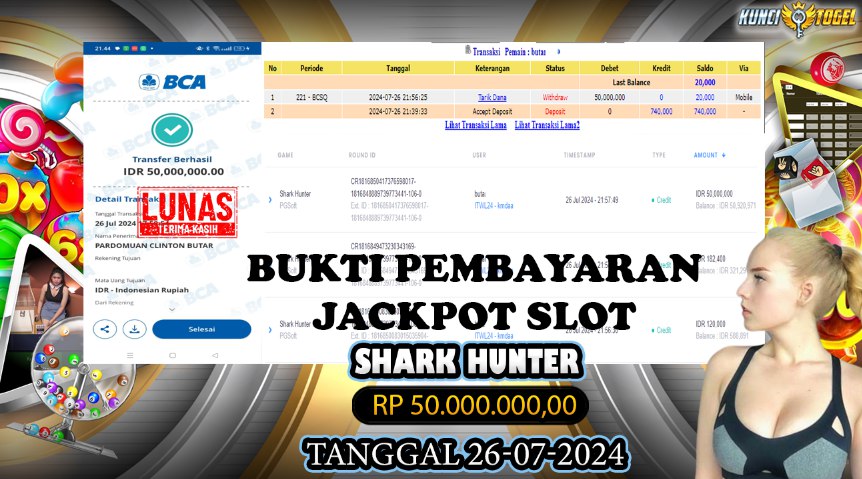 BUKTI PEMBAYARAN JACKPOT KUNCITOGEL SLOT PGSOFT SHARK HUNTER ( 26-07-2024 )